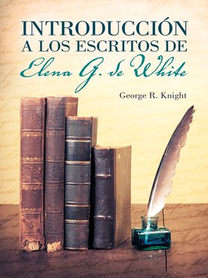 cover image of Introducción a los escritos de Elena G. de White